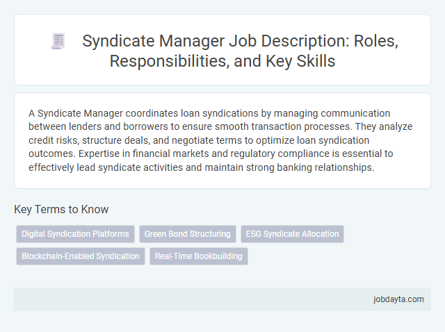 Syndicate Manager Job Description: Roles, Responsibilities, and Key Skills