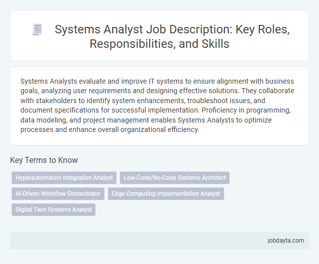 Systems Analyst Job Description: Key Roles, Responsibilities, and Skills