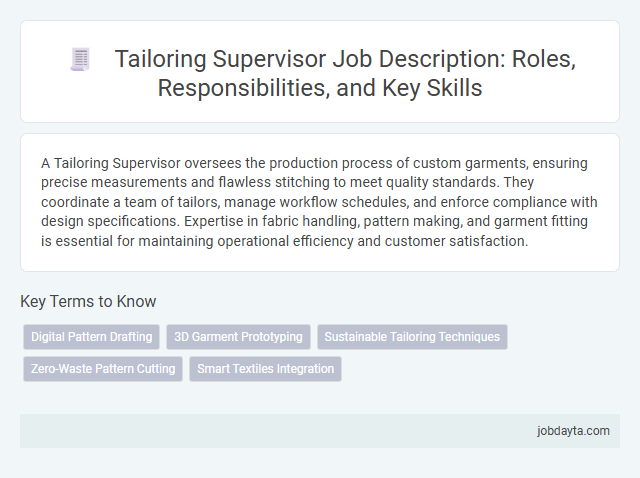 Tailoring Supervisor Job Description: Roles, Responsibilities, and Key Skills