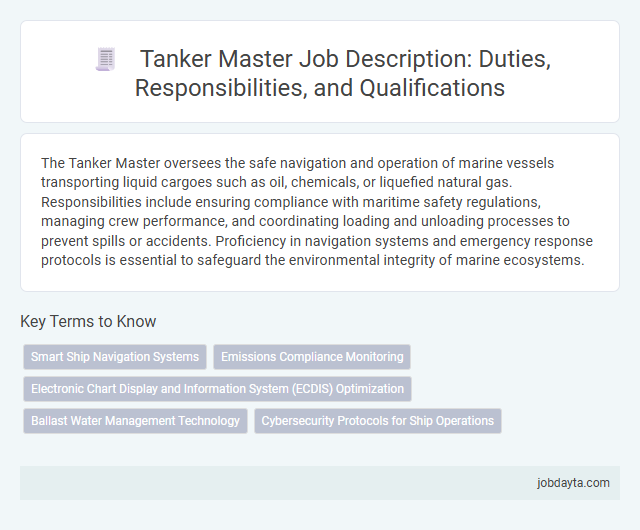 Tanker Master Job Description: Duties, Responsibilities, and Qualifications