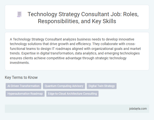 Technology Strategy Consultant Job: Roles, Responsibilities, and Key Skills