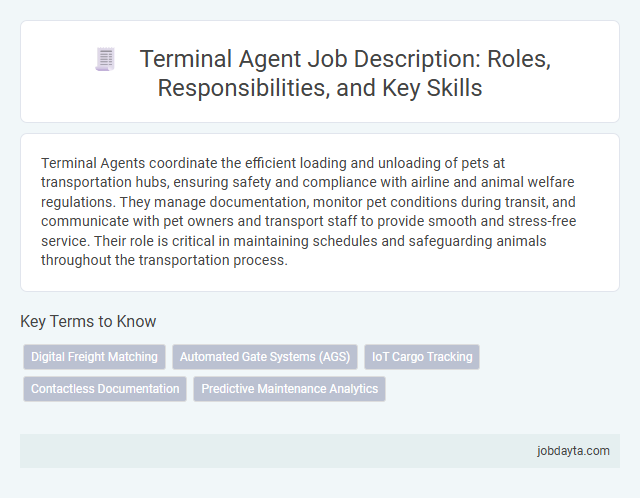 Terminal Agent Job Description: Roles, Responsibilities, and Key Skills