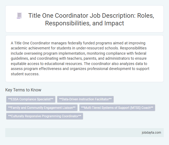 Title One Coordinator Job Description: Roles, Responsibilities, and Impact