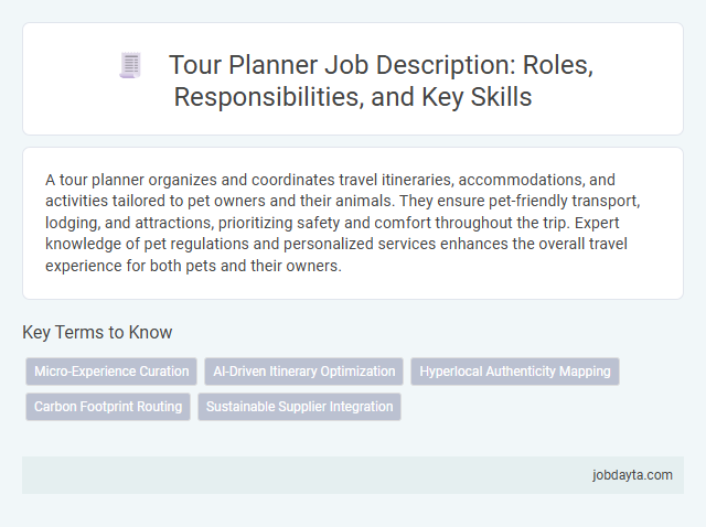 Tour Planner Job Description: Roles, Responsibilities, and Key Skills