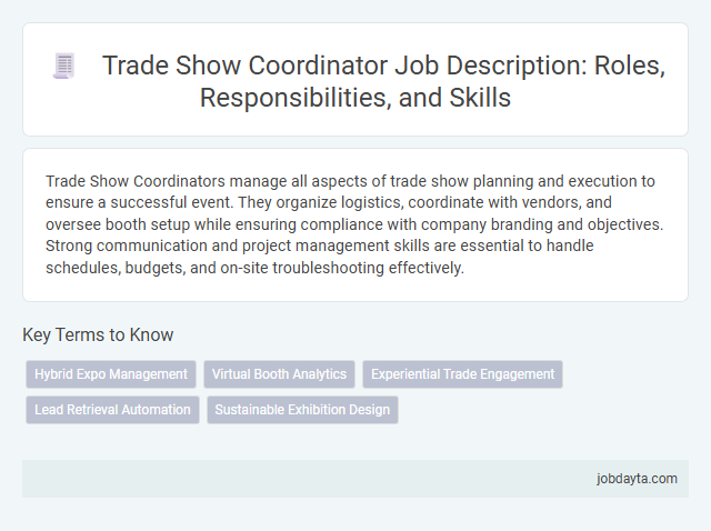 Trade Show Coordinator Job Description: Roles, Responsibilities, and Skills