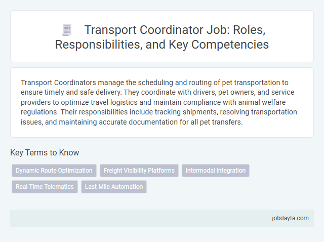 Transport Coordinator Job: Roles, Responsibilities, and Key Competencies