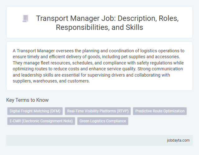 Transport Manager Job: Description, Roles, Responsibilities, and Skills