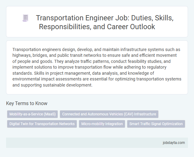 Transportation Engineer Job: Duties, Skills, Responsibilities, and Career Outlook