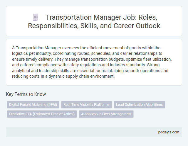 Transportation Manager Job: Roles, Responsibilities, Skills, and Career Outlook