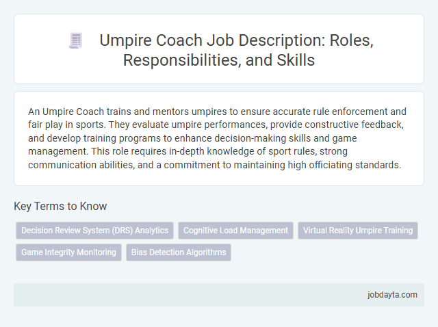Umpire Coach Job Description: Roles, Responsibilities, and Skills