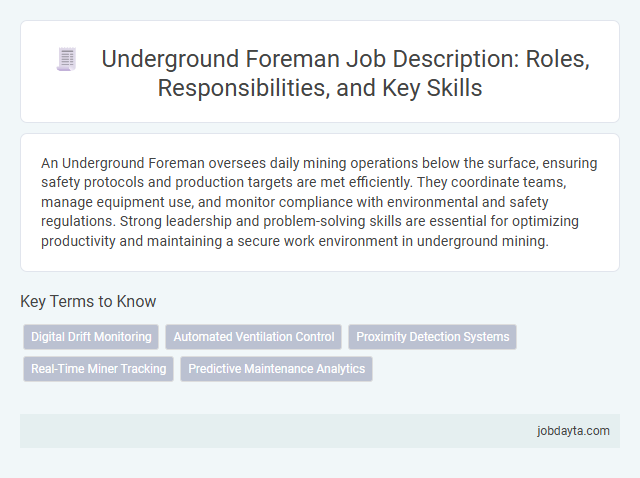 Underground Foreman Job Description: Roles, Responsibilities, and Key Skills