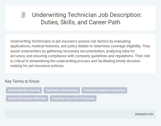 Underwriting Technician Job Description: Duties, Skills, and Career Path