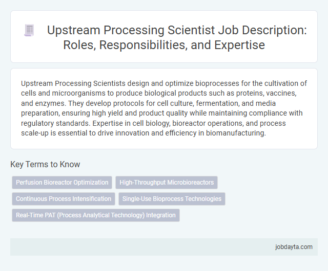 Upstream Processing Scientist Job Description: Roles, Responsibilities, and Expertise