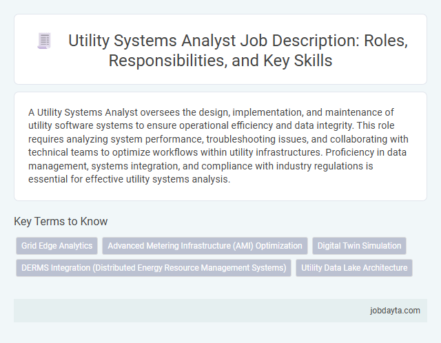 Utility Systems Analyst Job Description: Roles, Responsibilities, and Key Skills