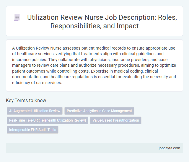 Utilization Review Nurse Job Description: Roles, Responsibilities, and Impact