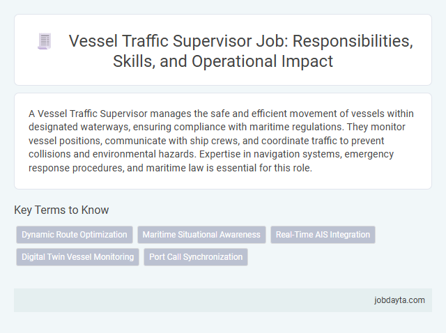 Vessel Traffic Supervisor Job: Responsibilities, Skills, and Operational Impact
