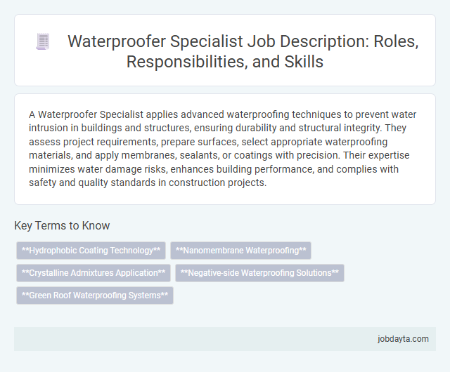 Waterproofer Specialist Job Description: Roles, Responsibilities, and Skills