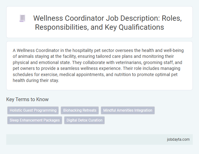 Wellness Coordinator Job Description: Roles, Responsibilities, and Key Qualifications