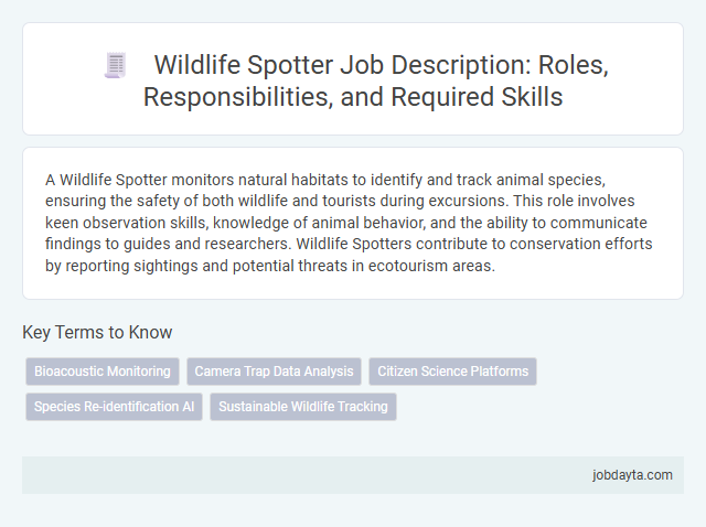 Wildlife Spotter Job Description: Roles, Responsibilities, and Required Skills