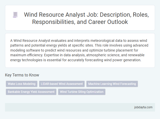 Wind Resource Analyst Job: Description, Roles, Responsibilities, and Career Outlook