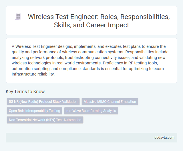 Wireless Test Engineer: Roles, Responsibilities, Skills, and Career Impact