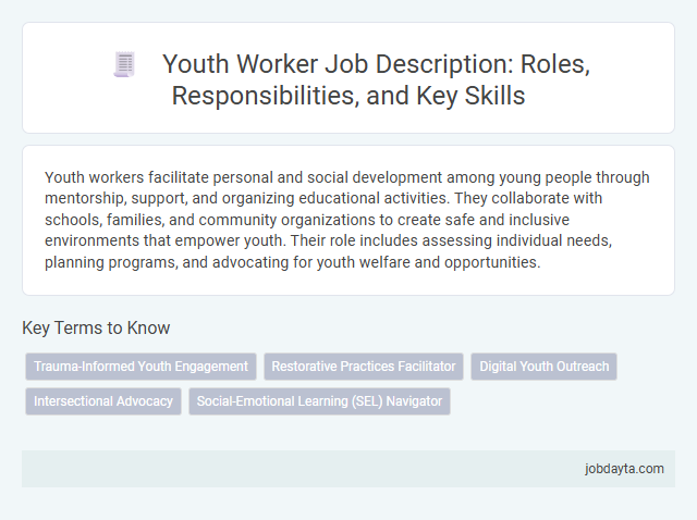 Youth Worker Job Description: Roles, Responsibilities, and Key Skills